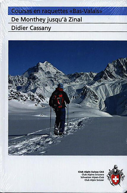 CLUB ALPIN SUISSE - COURSES EN RAQUETTES BAS VALAIS CAS