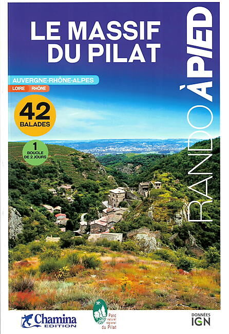 CHAMINA - LE MASSIF DU PILAT RANDO A PIED