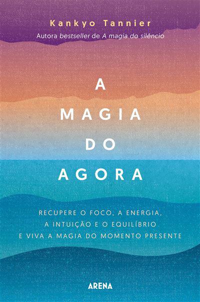 A Magia do Agora de Kankyo Tannier