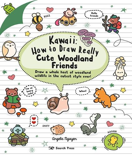 Kawaii: How to Draw Really Cute Woodland Friends - Kawaii (Paperback)
