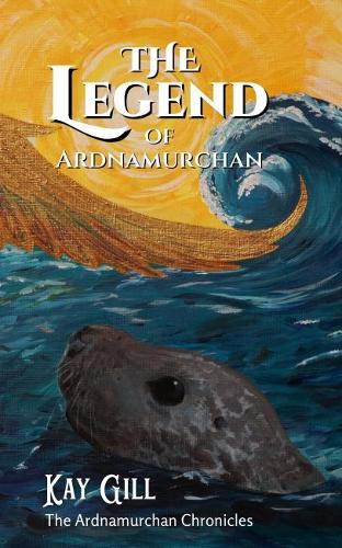 The Legend of Ardnamurchan - The Ardnamurchan Chronicles (Paperback)