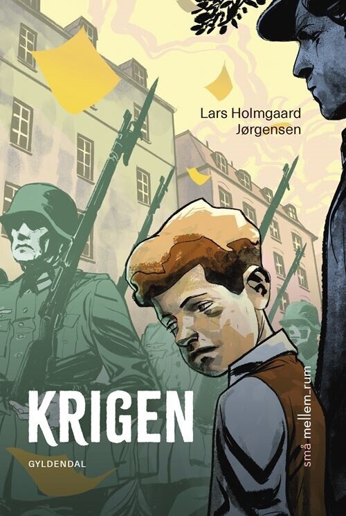 Små Mellem_Rum. Krigen - Lars Holmgaard Jørgensen - Bog