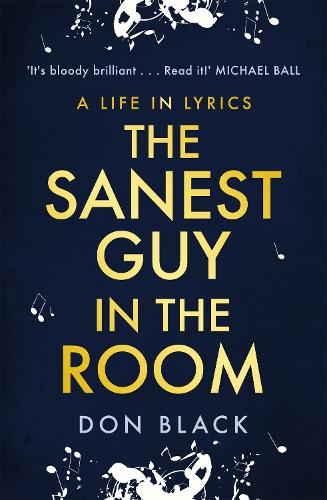 The Sanest Guy in the Room: A Life in Lyrics (Paperback)