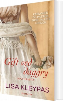 Gift Ved Daggry - Lisa Kleypas - Bog