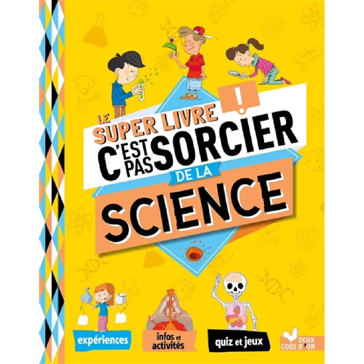 Le super livre C'est pas sorcier de la science · Occasion