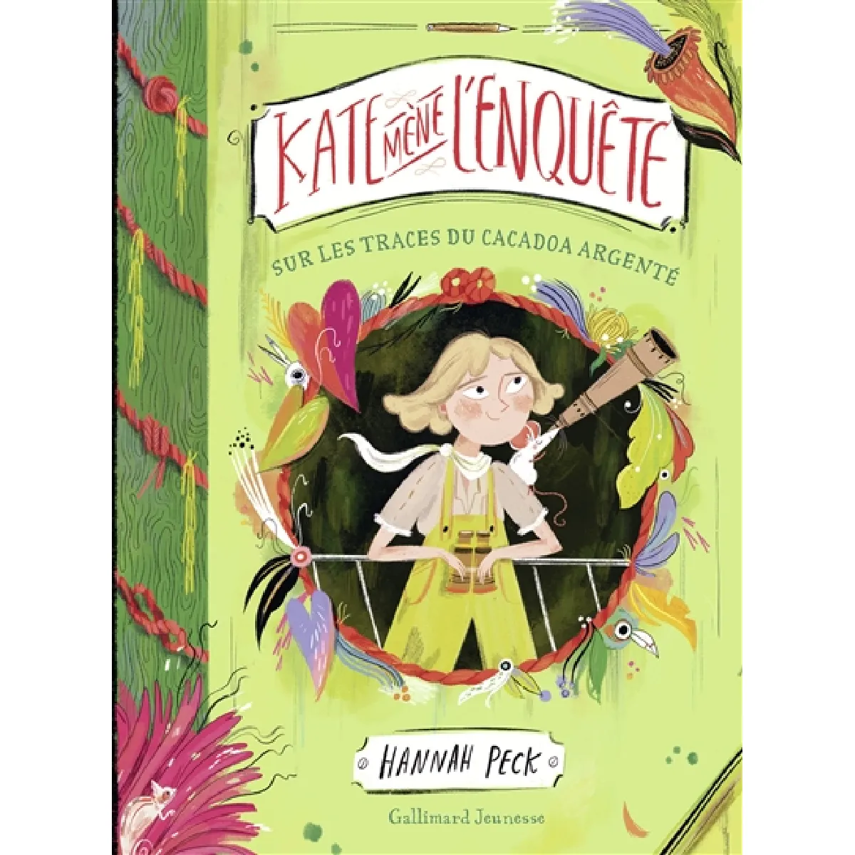 Kate mène l'enquête. Vol. 2. Sur les traces du cacadoa argenté · Occasion