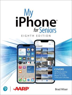 My iPhone for Seniors (covers all iPhone running iOS 15, including the new series 13 family) - My... (Paperback)