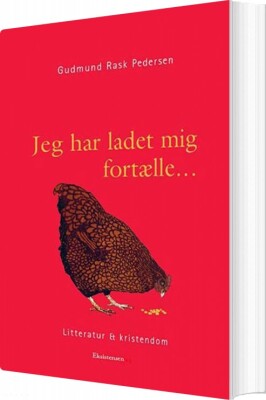 Jeg Har Ladet Mig Fortælle - Gudmund Rask Pedersen - Bog