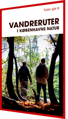 Turen Går Til Vandreruter I Københavns Natur - Gunhild Riske - Bog