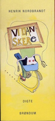 Vi Danskere - Henrik Nordbrandt - Bog