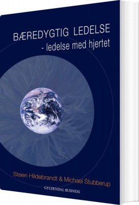 Bæredygtig Ledelse - Steen Hildebrandt - Bog