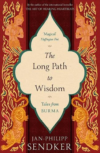 The Long Path to Wisdom: Tales From Burma (Paperback)