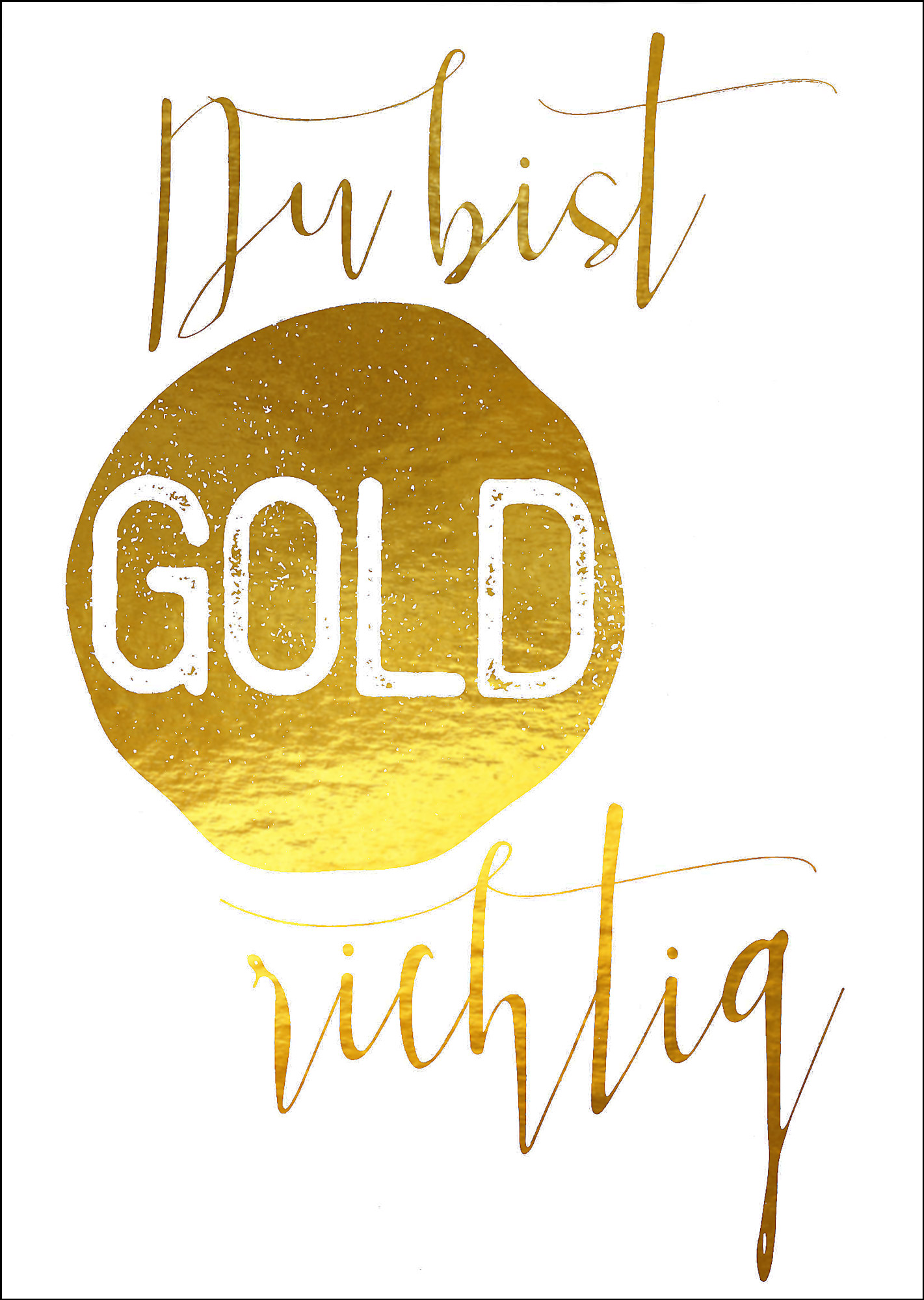 Postkarte 'Du bist goldrichtig' günstig bestellen