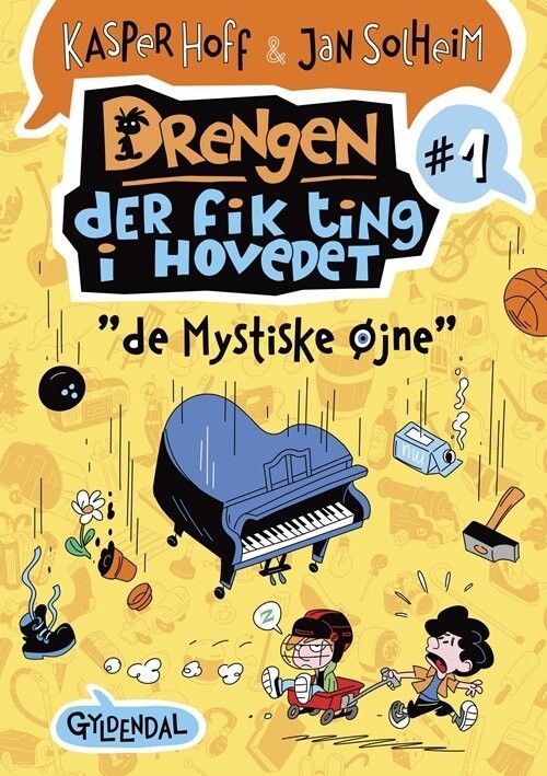 Drengen, Der Fik Ting I Hovedet 1 - Jan Solheim - Bog