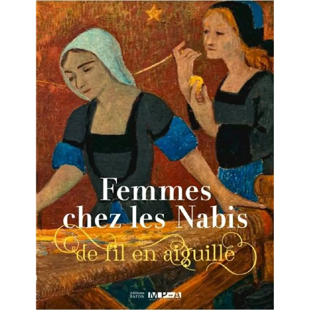 Femmes chez les Nabis : de fil en aiguille