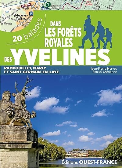 OUEST FRANCE - DANS LES FORETS ROYALES DES YVELINES