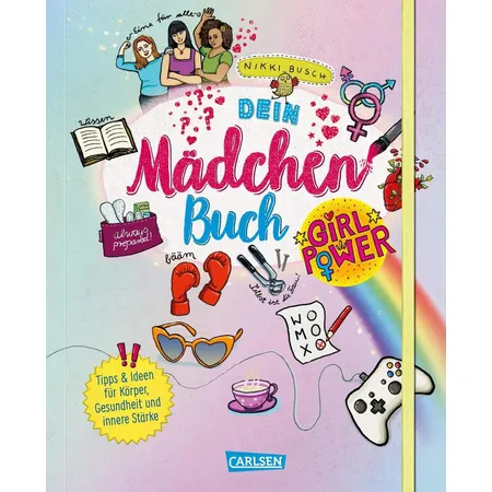 Carlsen Verlag Dein Mädchenbuch: Girlpower von Nikki Busch, Christiane Hahn