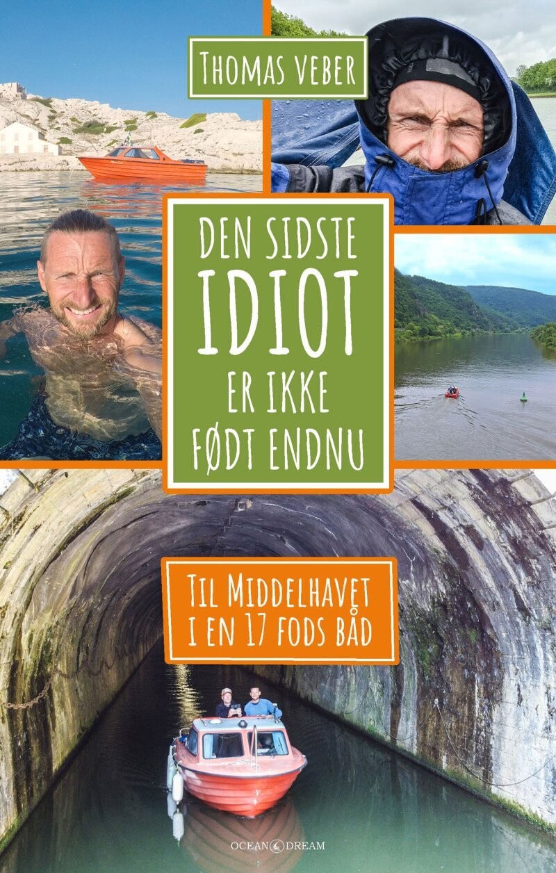 Den Sidste Idiot Er Ikke Født Endnu - Thomas Veber - Bog