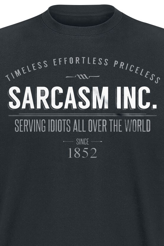 Sarcasm Inc. | Slogans T-Shirt Manches courtes