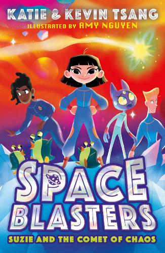 Suzie and the Comet of Chaos - Space Blasters Book 3 (Paperback)