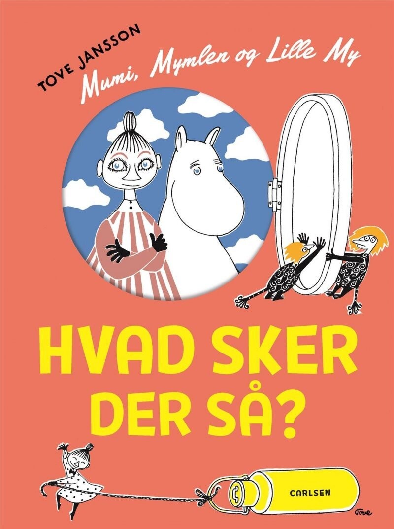 Mumi, Mymlen Og Lille My: Hvad Sker Der Så? - Tove Jansson - Bog