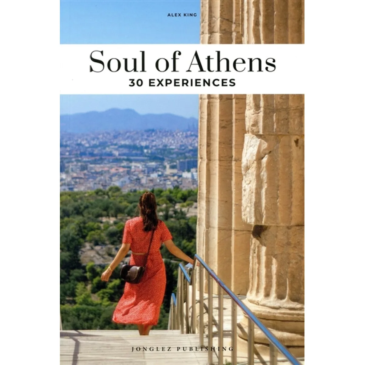 Soul of Athens : 30 experiences · Occasion