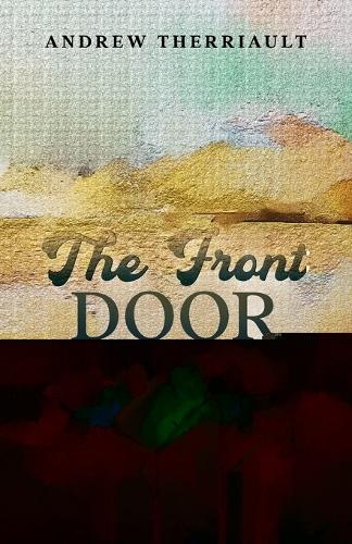 The Front Door - Several Novellas: A Books 4 (Paperback)