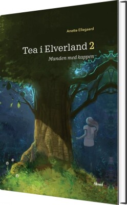 Tea I Elverland 2 - Manden Med Kappen, Rød Læseklub - Anette Ellegaard - Bog