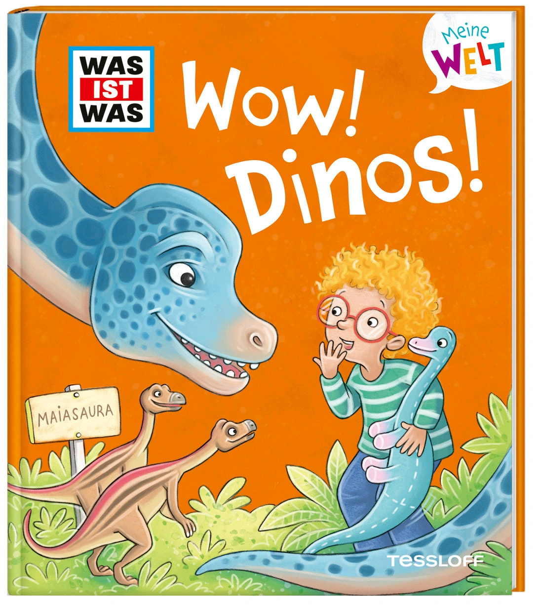 WAS IST WAS Meine Welt Band 5 WOW! Dinos!