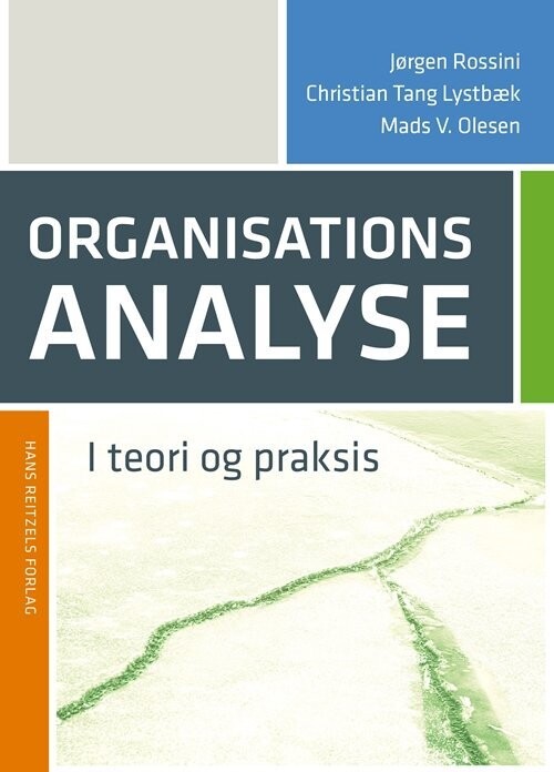 Organisationsanalyse I Teori Og Praksis - Christian Tang Lystbæk - Bog