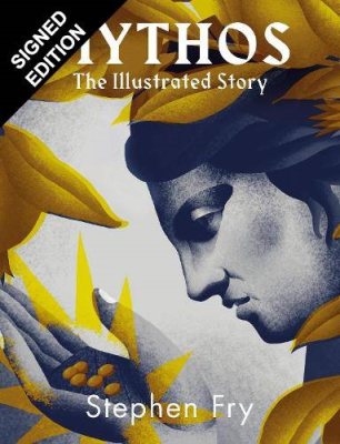Mythos Illustrated: Signed Bookplate Edition (Hardback)