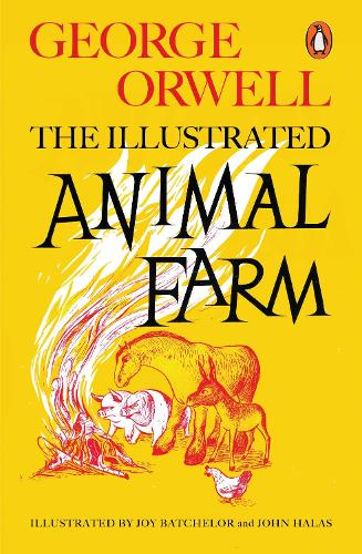 Animal Farm: The Illustrated Edition - Penguin Modern Classics (Paperback)