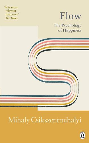 Flow: The Psychology of Happiness - Rider Classics (Paperback)