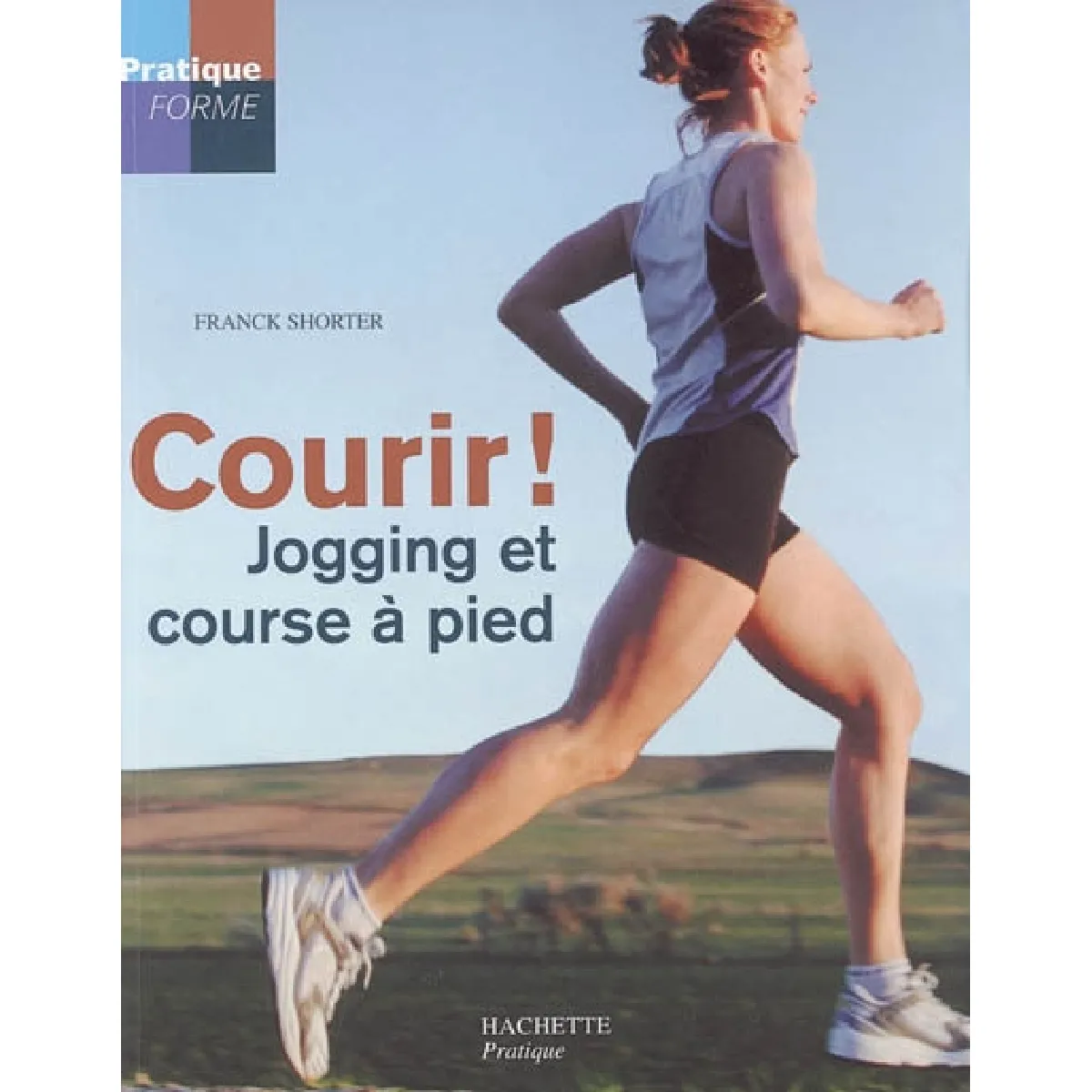 Courir ! : jogging et course à pied · Occasion