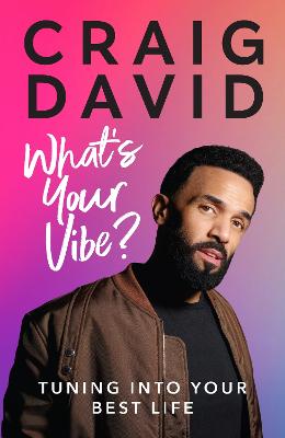 What's Your Vibe: Tuning into your best life (Hardback)