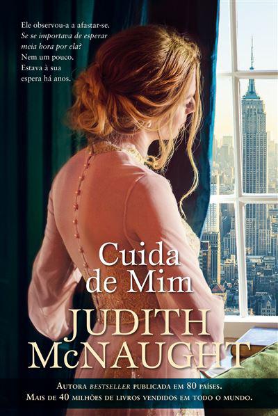 Cuida de Mim de Judith McNaught