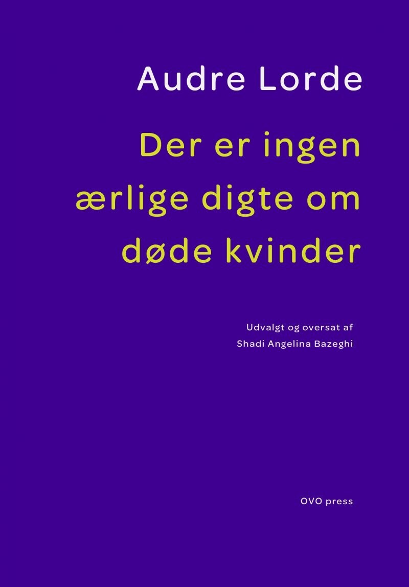 Der Er Ingen Ærlige Digte Om Døde Kvinder - Audre Lorde - Bog