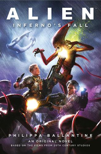 Alien - Infernos Fall: An Original Novel Based on the Films from 20th Century Studios (Paperback)