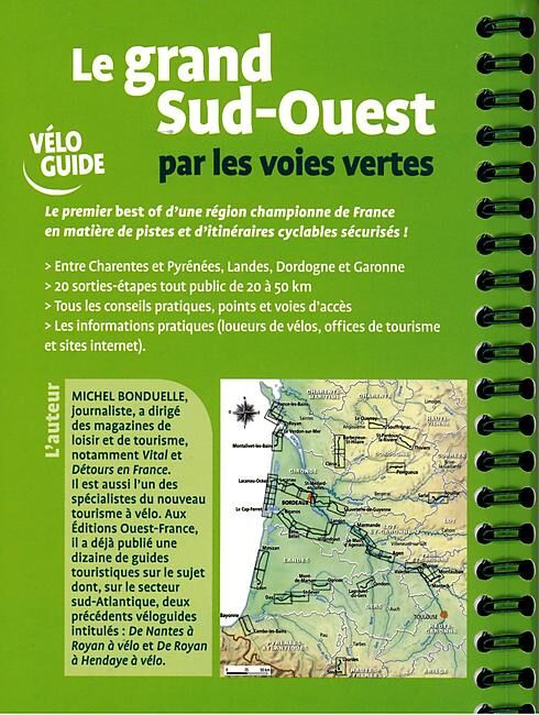OUEST FRANCE - LE GRAND SUD OUEST PAR LES VOIES VERTES