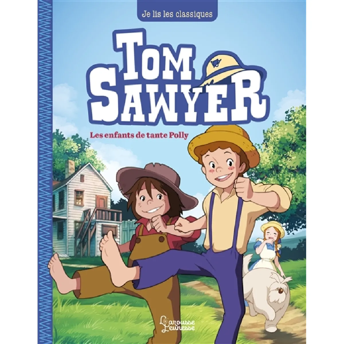 Tom Sawyer. Vol. 1. Les enfants de tante Polly · Occasion