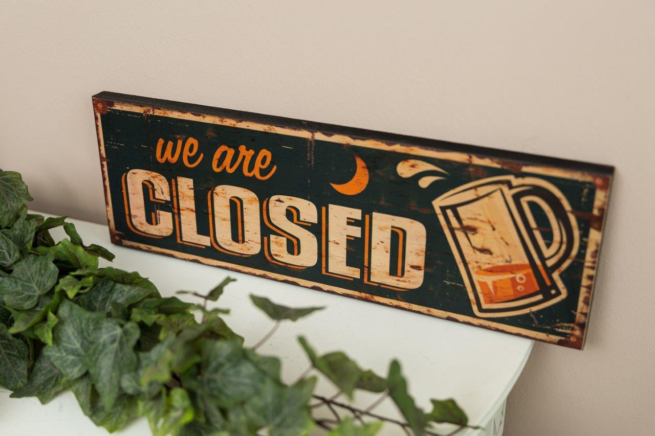 Holzschild - We are closed I - 40x15 cm