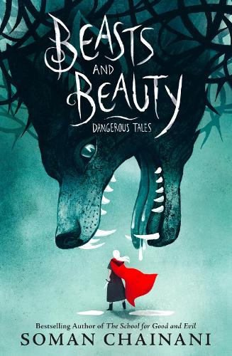 Beasts and Beauty: Dangerous Tales (Hardback)
