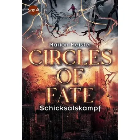 Arena Meister, Circles of Fate (3) Schicksalskampf