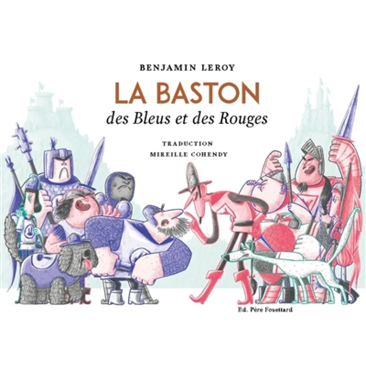 La baston des bleus et des rouges · Occasion