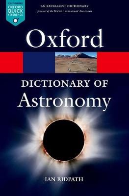 A Dictionary of Astronomy - Oxford Quick Reference (Paperback)