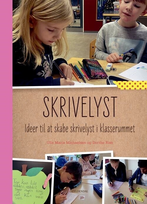 Skrivelyst - Ulla Maria Michaelsen - Bog