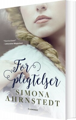 Forpligtelser - Simona Ahrnstedt - Bog