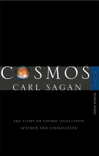 Cosmos: The Story of Cosmic Evolution, Science and Civilisation (Paperback)