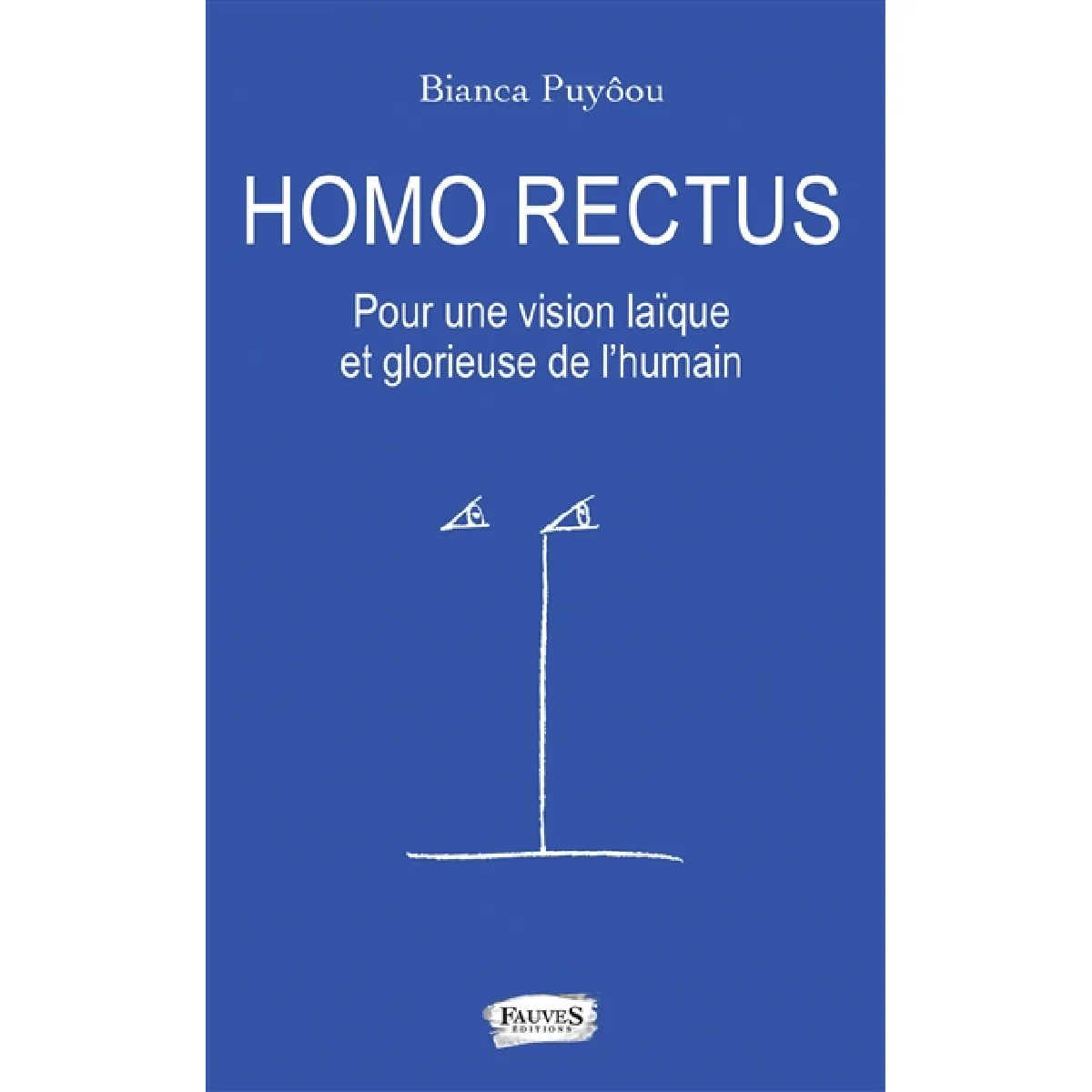 Homo rectus : pour une vision laïque et glorieuse de l'humain · Occasion