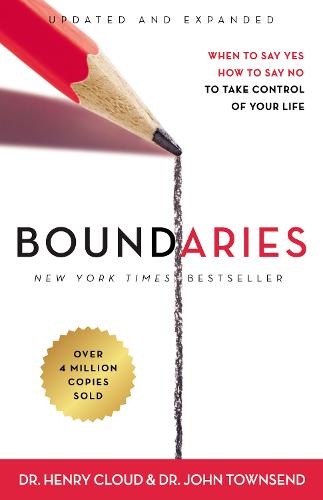 Boundaries Updated and Expanded Edition: When to Say Yes, How to Say No To Take Control of Your Life (Paperback)